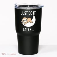 Just Do It Later Sloth Tumbler thumb 0