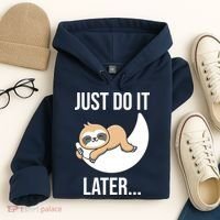 Just Do It Later Sloth Hoodie thumb 4