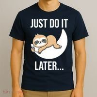Just Do It Later Sloth T-Shirt thumb 3