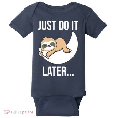 Just Do It Later Sloth Baby Bodysuit