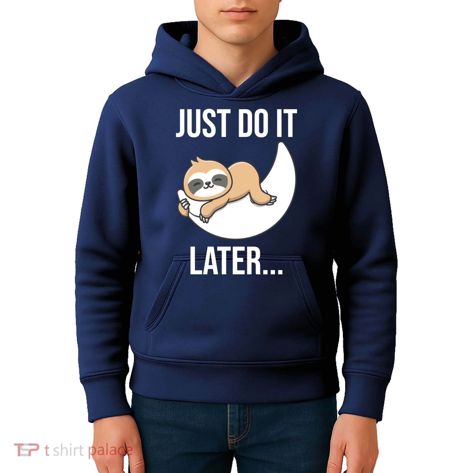 Just Do It Later Sloth Kids Hoodie