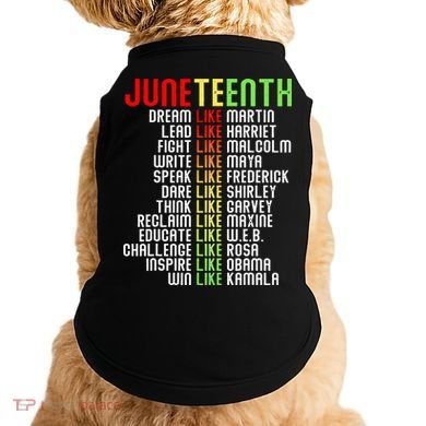 Juneteenth Dream Like Leaders Black Doggie Tank