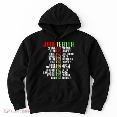 Juneteenth Dream Like Leaders Black Hoodie