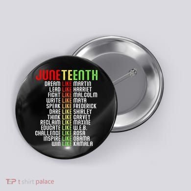 Juneteenth Dream Like Leaders Black Button