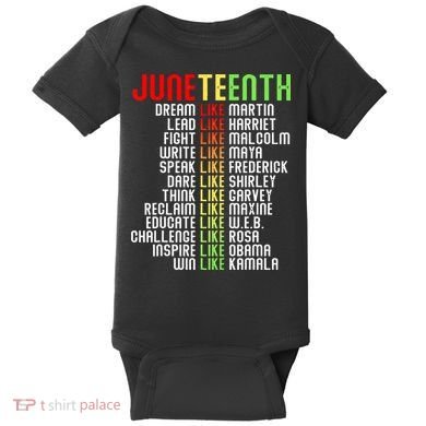 Juneteenth Dream Like Leaders Black Baby Bodysuit
