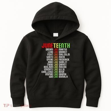 Juneteenth Dream Like Leaders Black Kids Hoodie