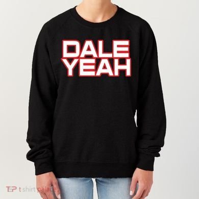 Dale Yeah Women's Sweatshirt