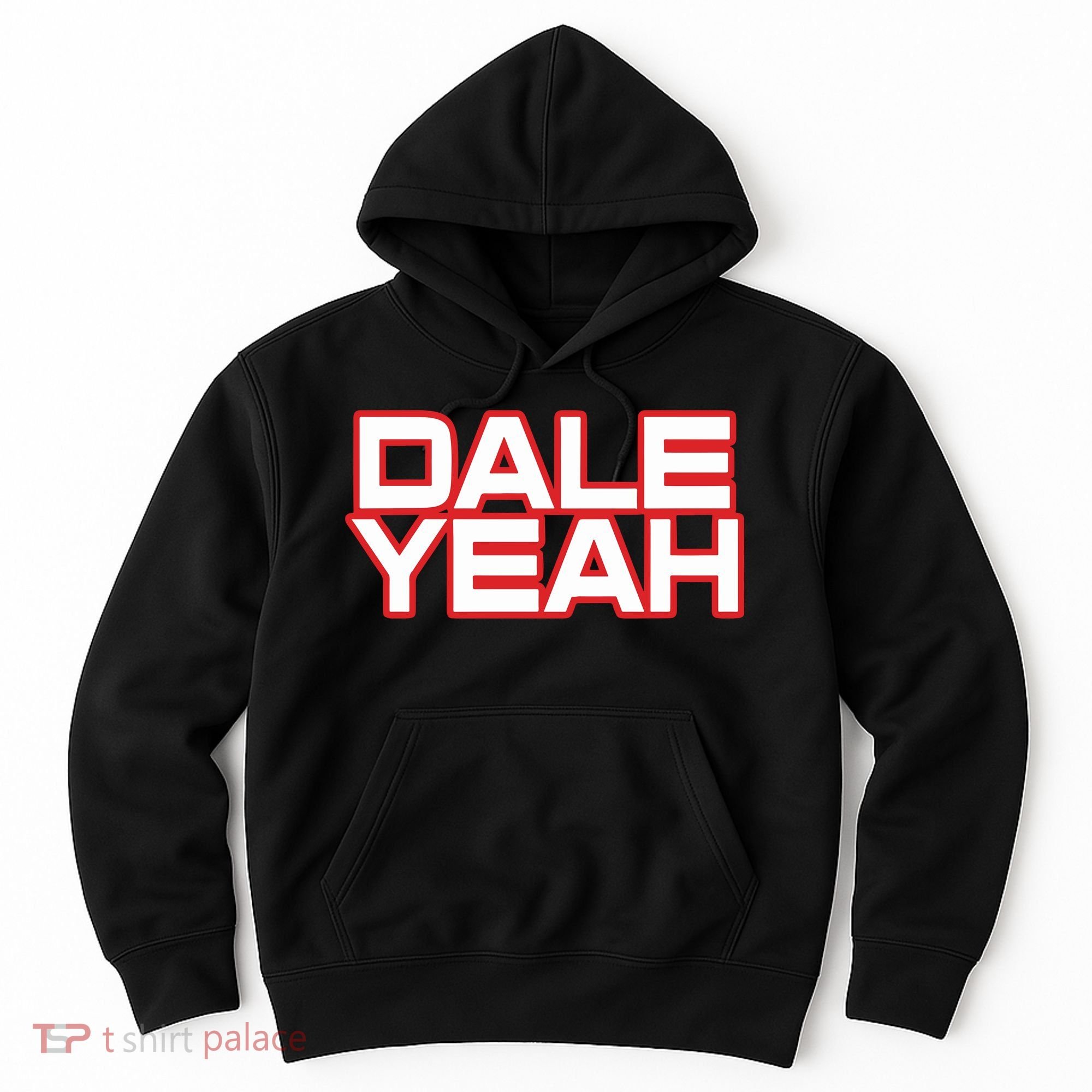 Dale Yeah Hoodie