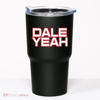 Dale Yeah Tumbler