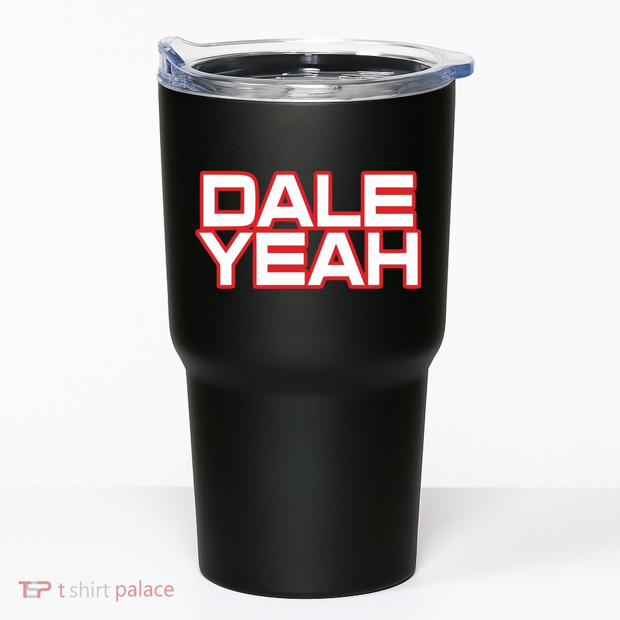 Dale Yeah Tumbler