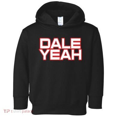 Dale Yeah Toddler Hoodie