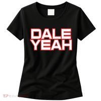 Dale Yeah Women's T-Shirt thumb 0