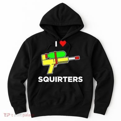 I Love Squirters Hoodie
