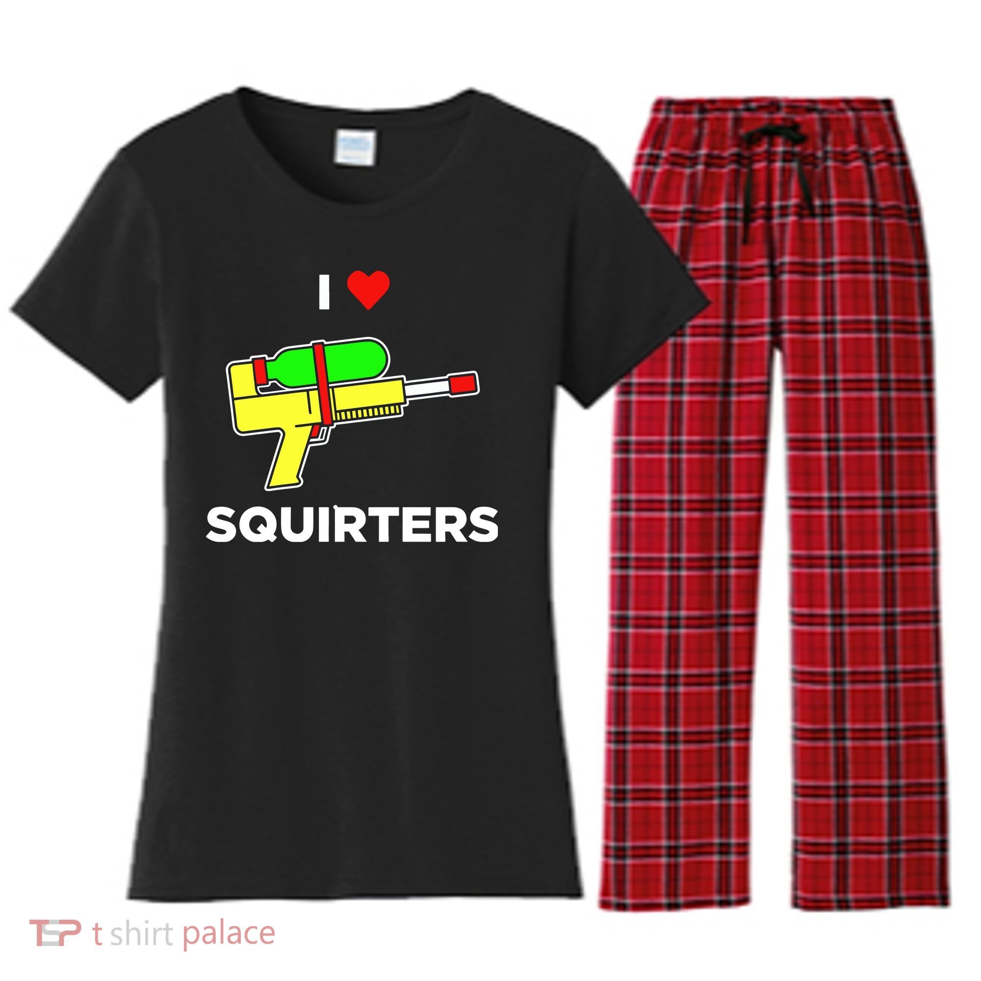 I Love Squirters Women's Flannel Pajama Set