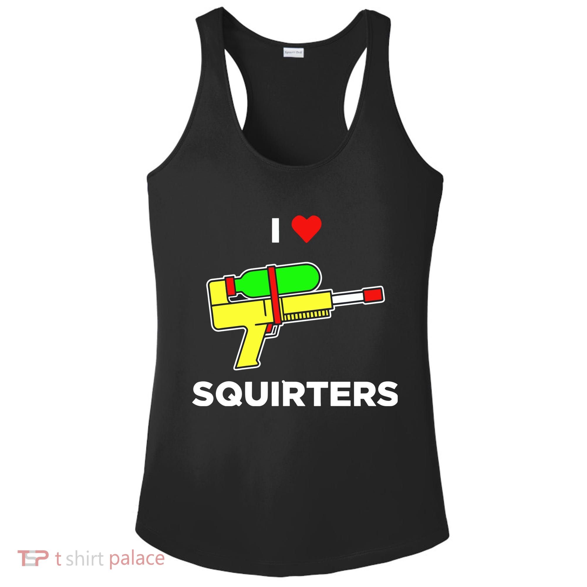 I Love Squirters Ladies PosiCharge Competitor Racerback Tank