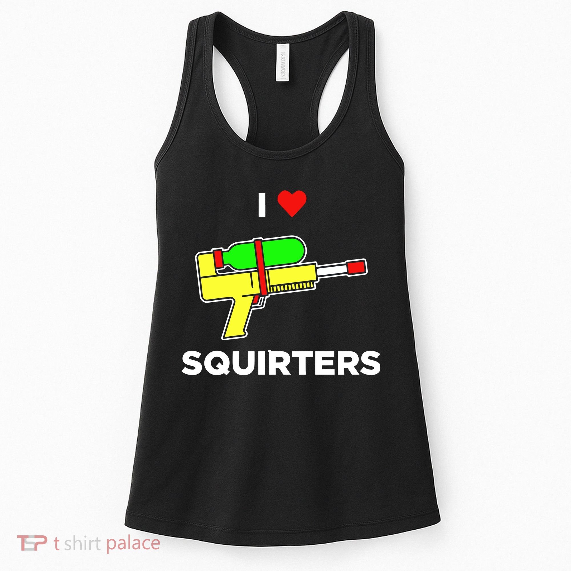 I Love Squirters Women's Tank Top