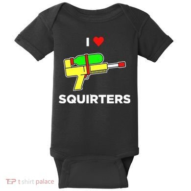I Love Squirters Baby Bodysuit