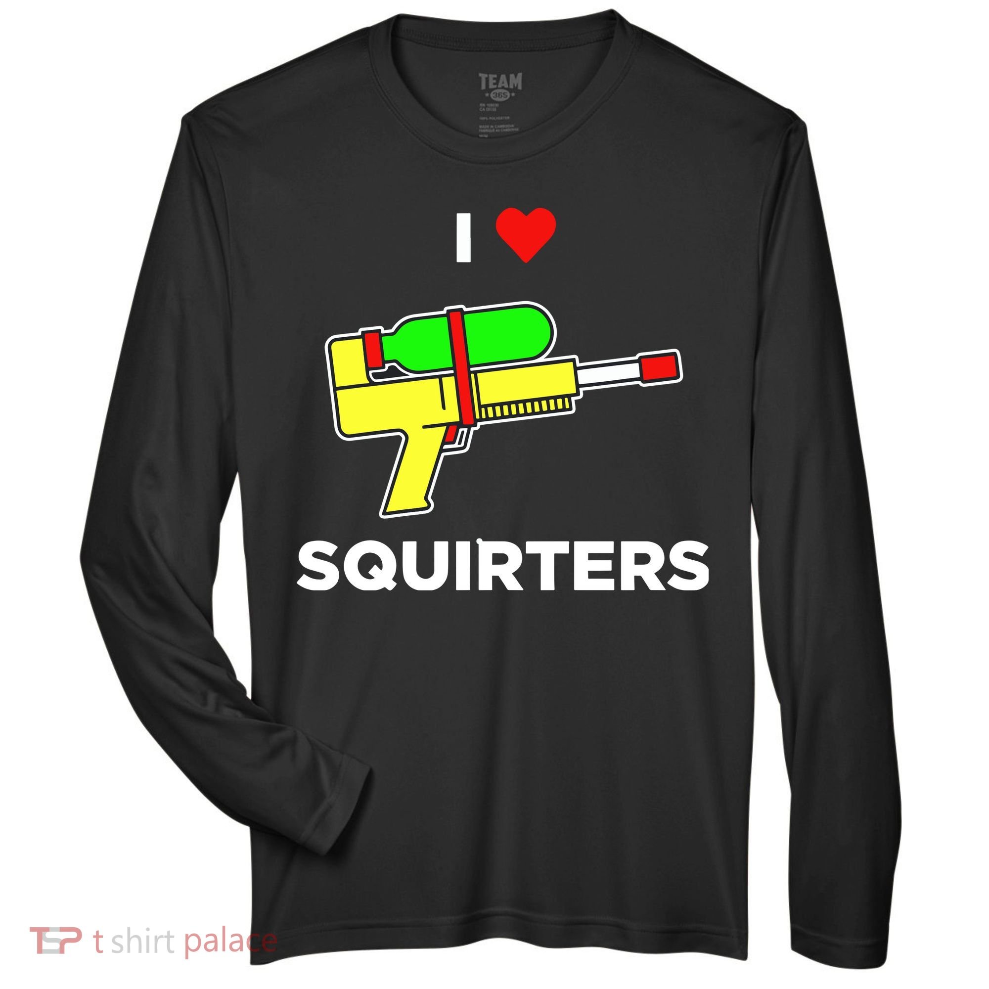 I Love Squirters Zone Performance Long-Sleeve T-Shirt