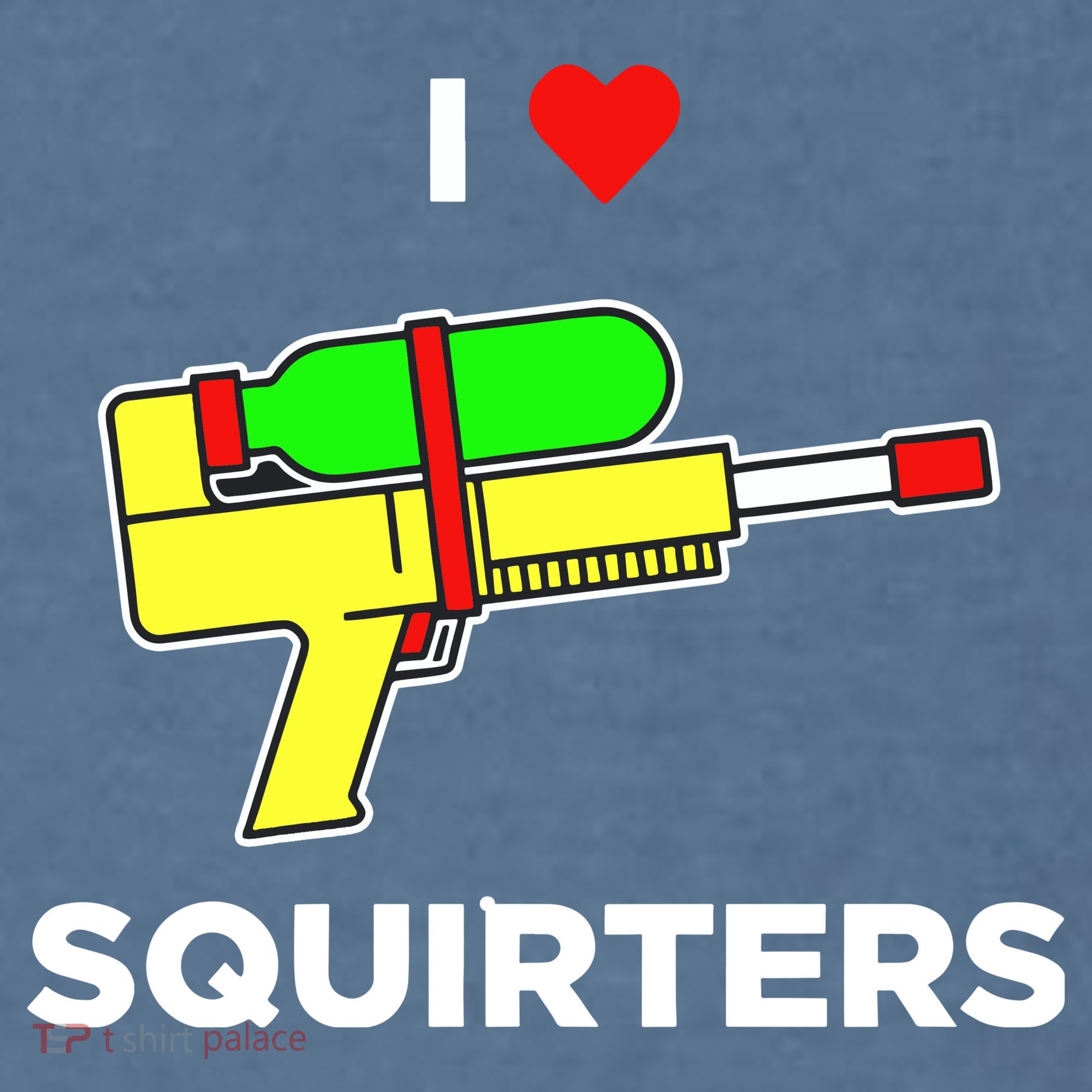 I Love Squirters Comfort Colors Garment-Dyed Hooded Sweatshirt
