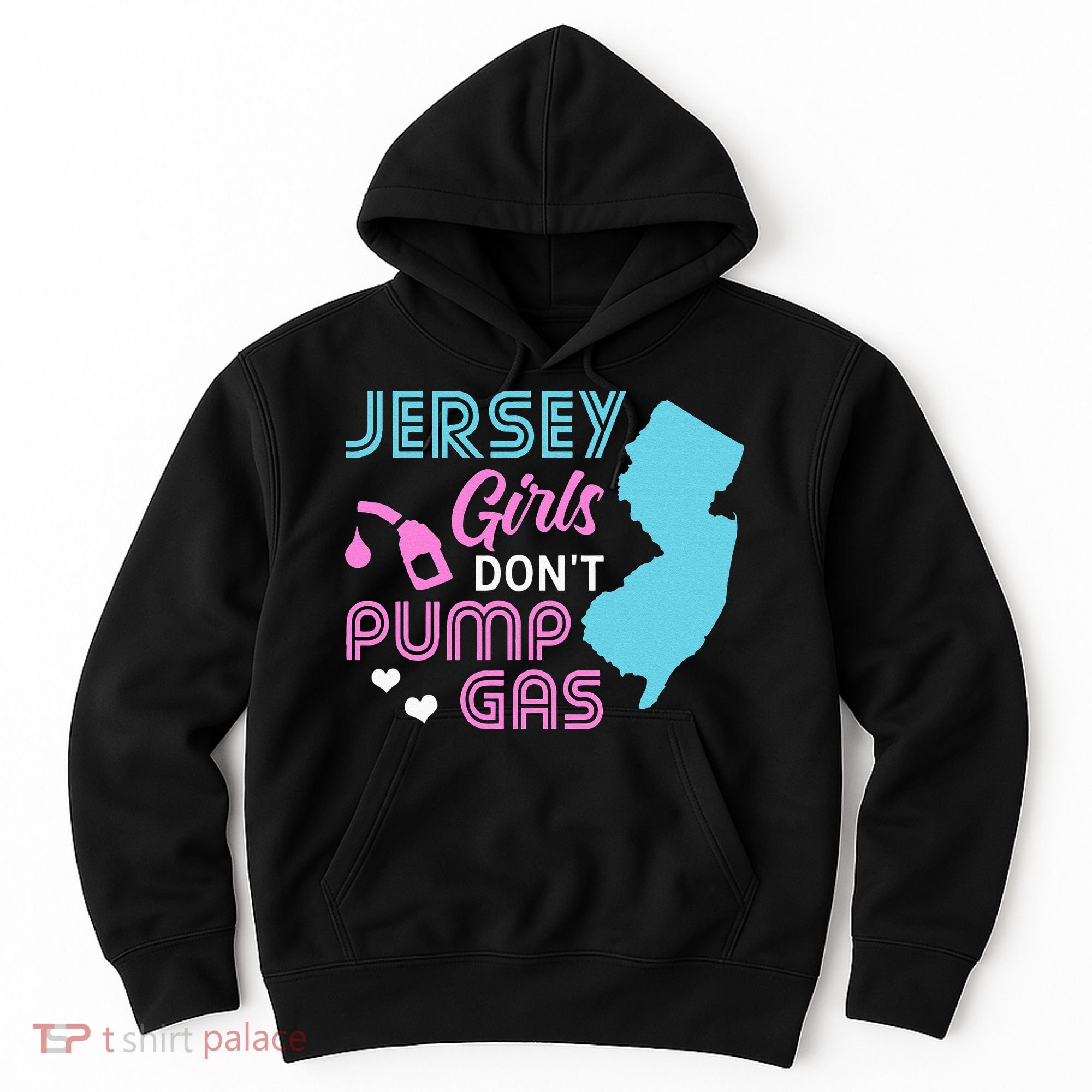 Jersey Dont Pump Gas State Outline Hoodie