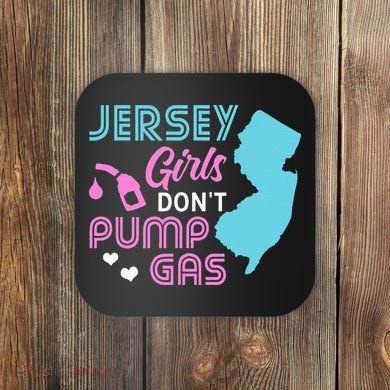 Jersey Dont Pump Gas State Outline Coaster