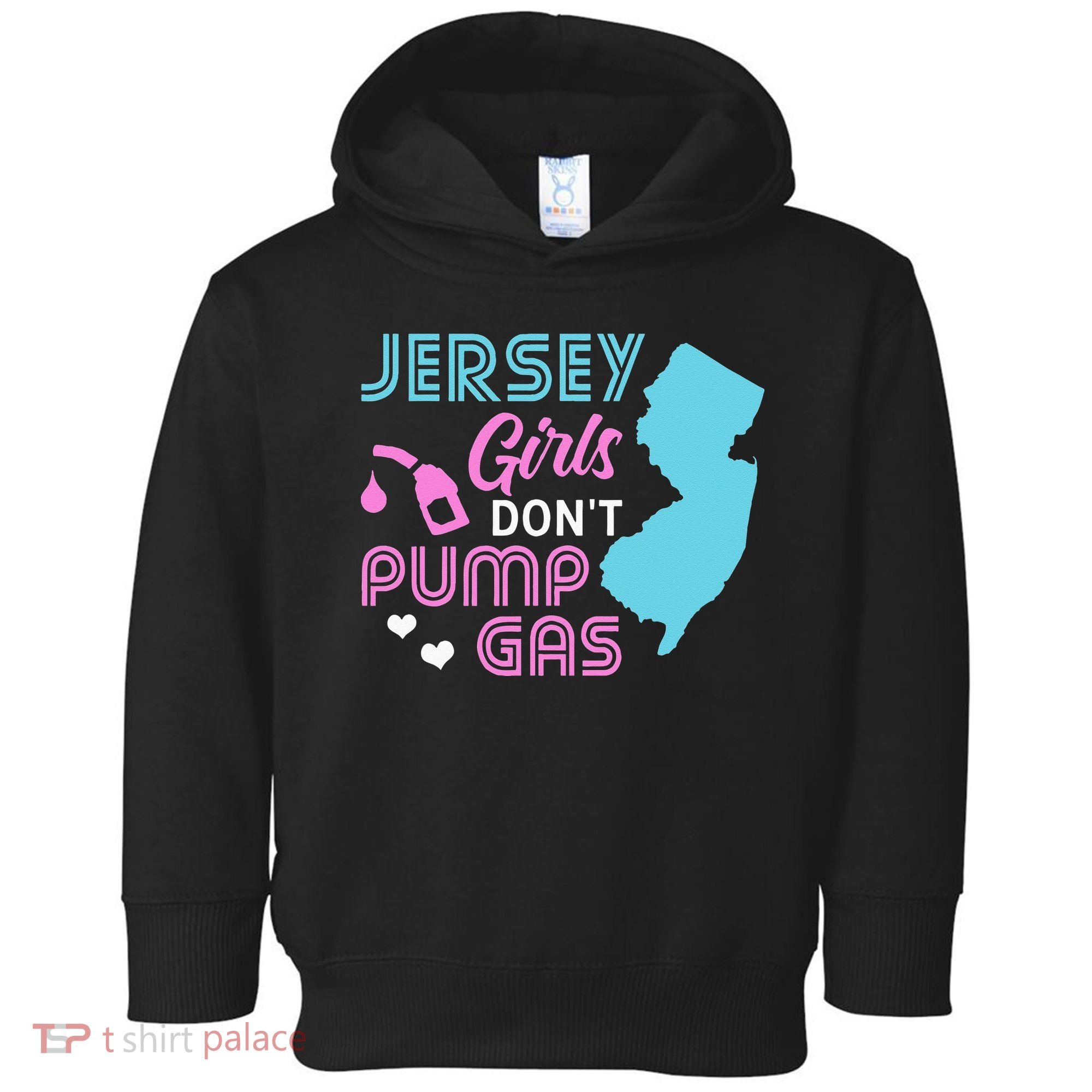 Jersey Dont Pump Gas State Outline Toddler Hoodie