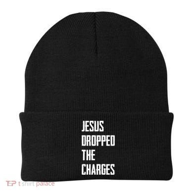 Jesus Dropped The Charges Beanie