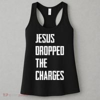 Jesus Dropped The Charges Women's Tank Top thumb 3