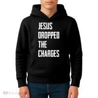 Jesus Dropped The Charges Kids Hoodie thumb 4