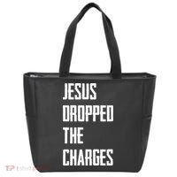 Jesus Dropped The Charges Tote Bag thumb 0