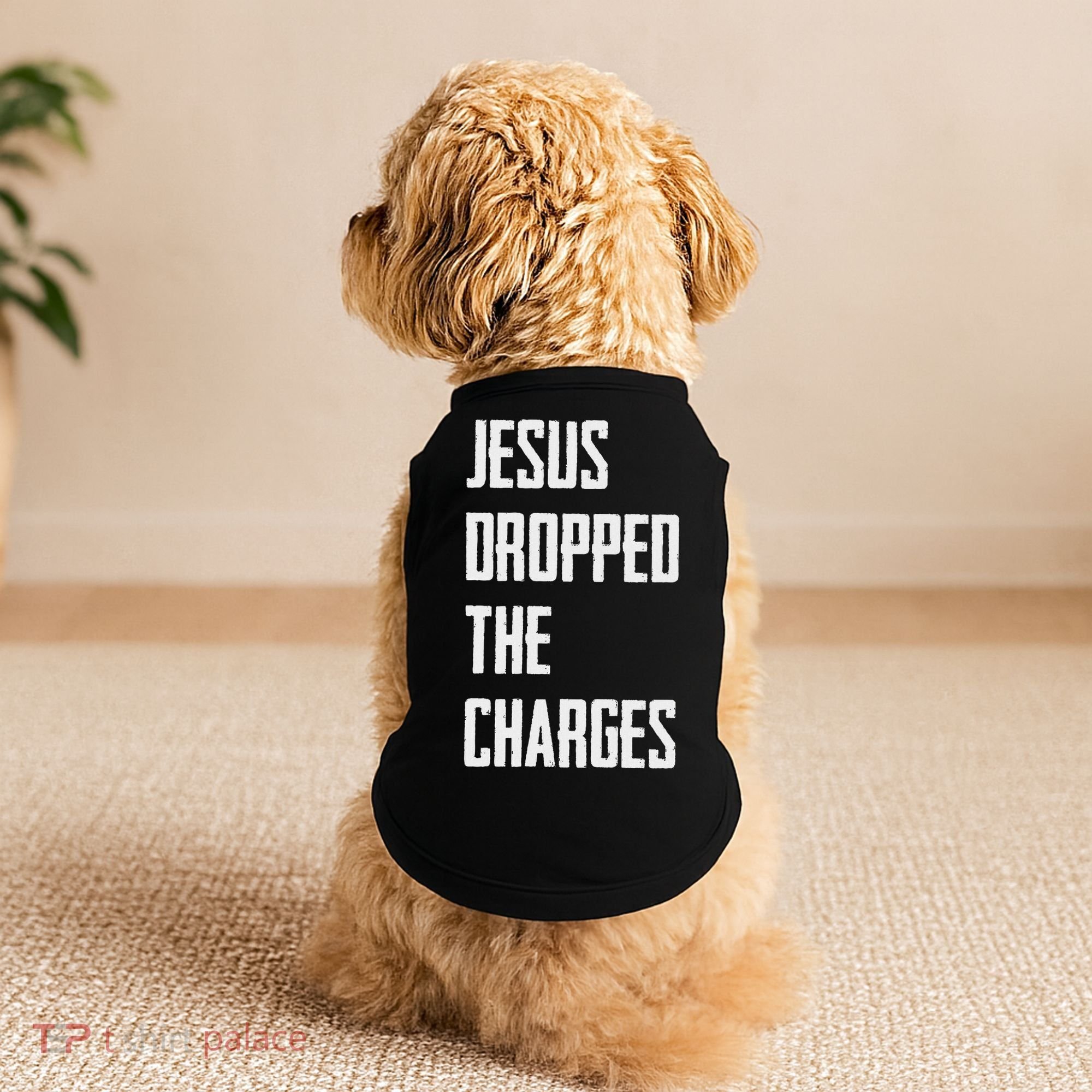 Jesus Dropped The Charges Doggie Tank