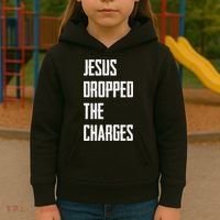 Jesus Dropped The Charges Kids Hoodie thumb 3