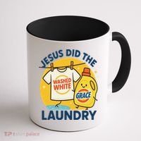 Jesus Did The Laundry Washed White By Grace Funny Christian Coffee Mug thumb 1