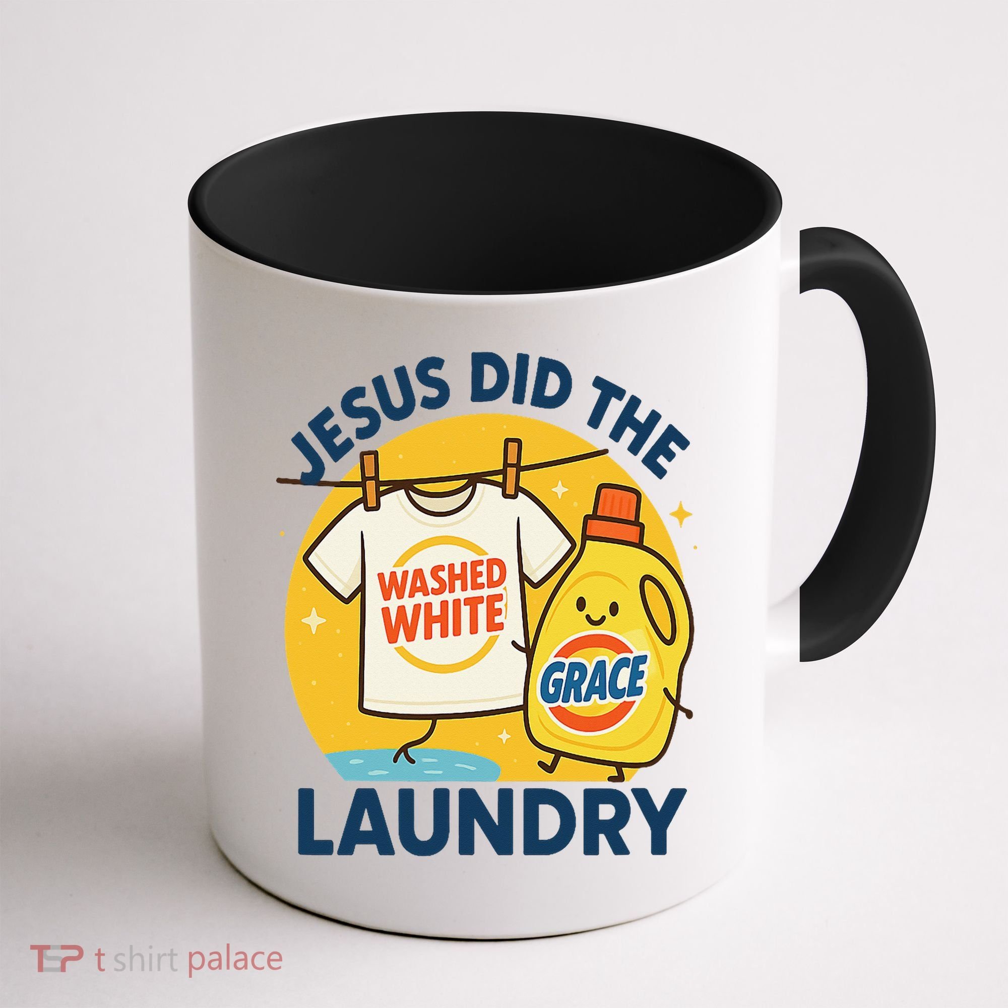 Jesus Did The Laundry Washed White By Grace Funny Christian Coffee Mug