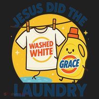 Jesus Did The Laundry Washed White By Grace Funny Christian Tumbler thumb 3