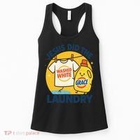 Jesus Did The Laundry Washed White By Grace Funny Christian Women's Tank Top thumb 0