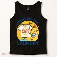 Jesus Did The Laundry Washed White By Grace Funny Christian Tank Top thumb 2