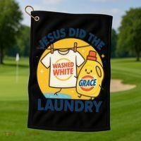 Jesus Did The Laundry Washed White By Grace Funny Christian Golf Towel thumb 1