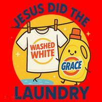Jesus Did The Laundry Washed White By Grace Funny Christian Santa Hat thumb 1