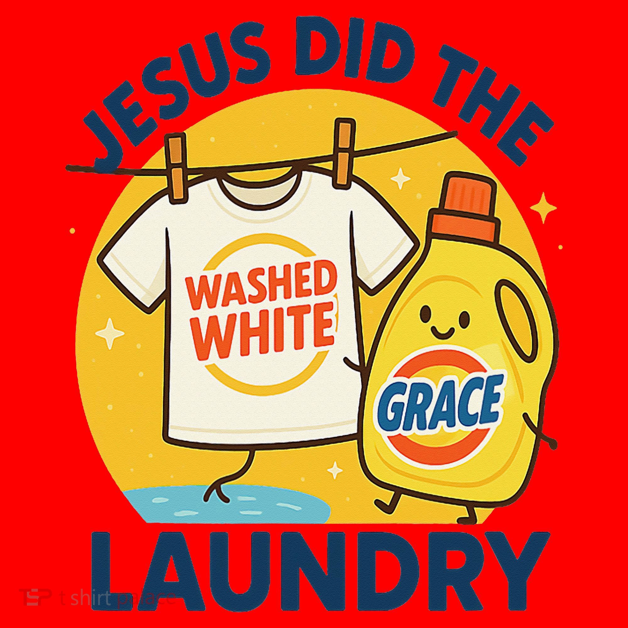 Jesus Did The Laundry Washed White By Grace Funny Christian Santa Hat