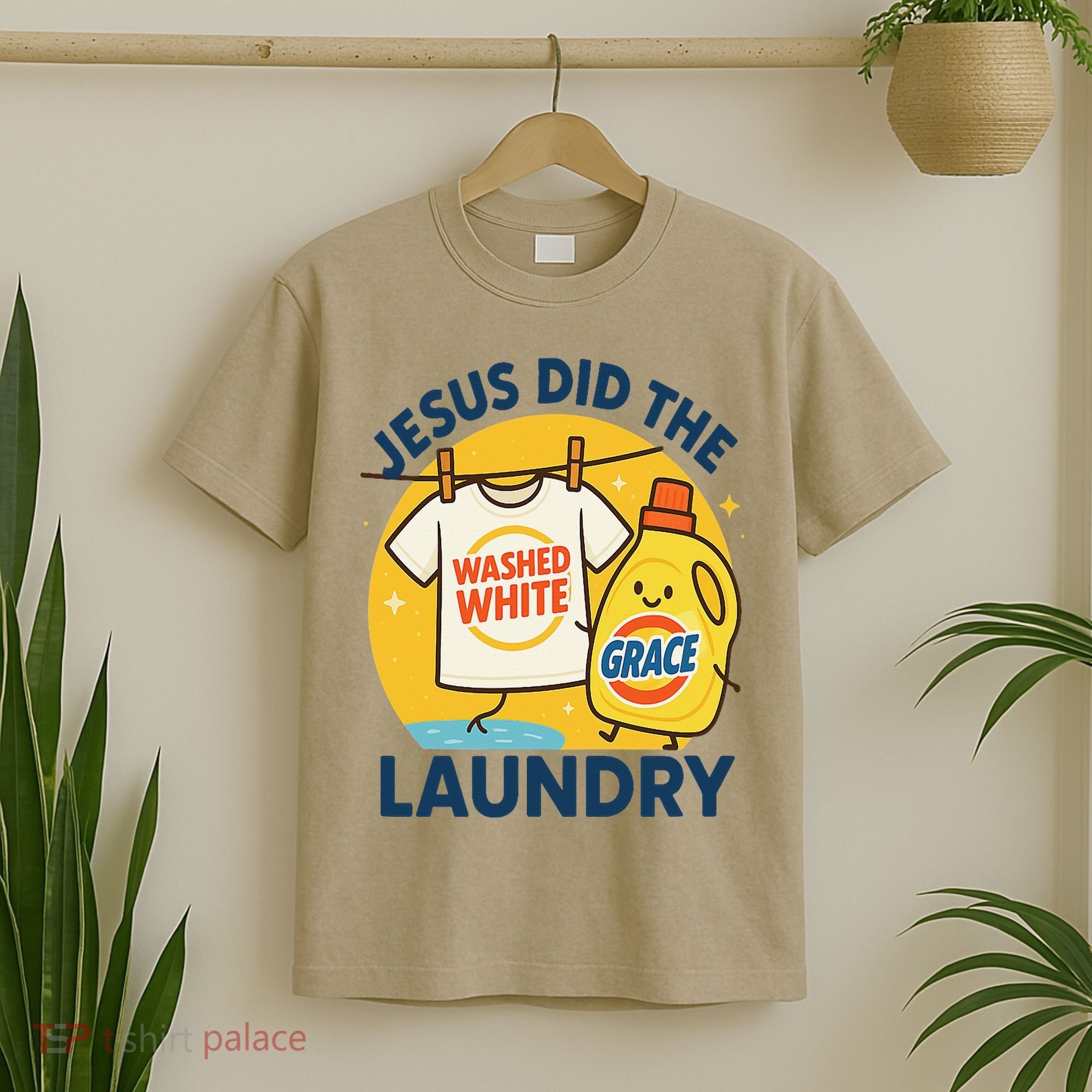 Jesus Did The Laundry Washed White By Grace Funny Christian T-Shirt
