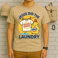 Jesus Did The Laundry Washed White By Grace Funny Christian T-Shirt thumb 6