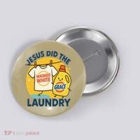 Jesus Did The Laundry Washed White By Grace Funny Christian Button thumb 0