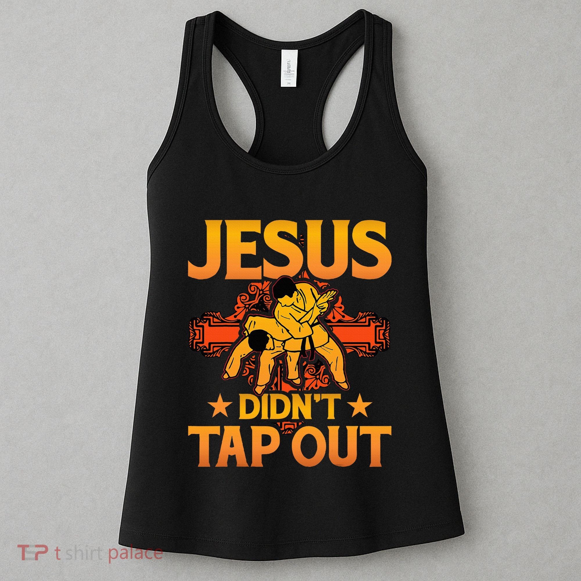 Jesus DidnT Tap Out Brazilian Jiujitsu Bjj Grappling Women's Tank Top