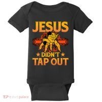 Jesus DidnT Tap Out Brazilian Jiujitsu Bjj Grappling Baby Bodysuit thumb 0