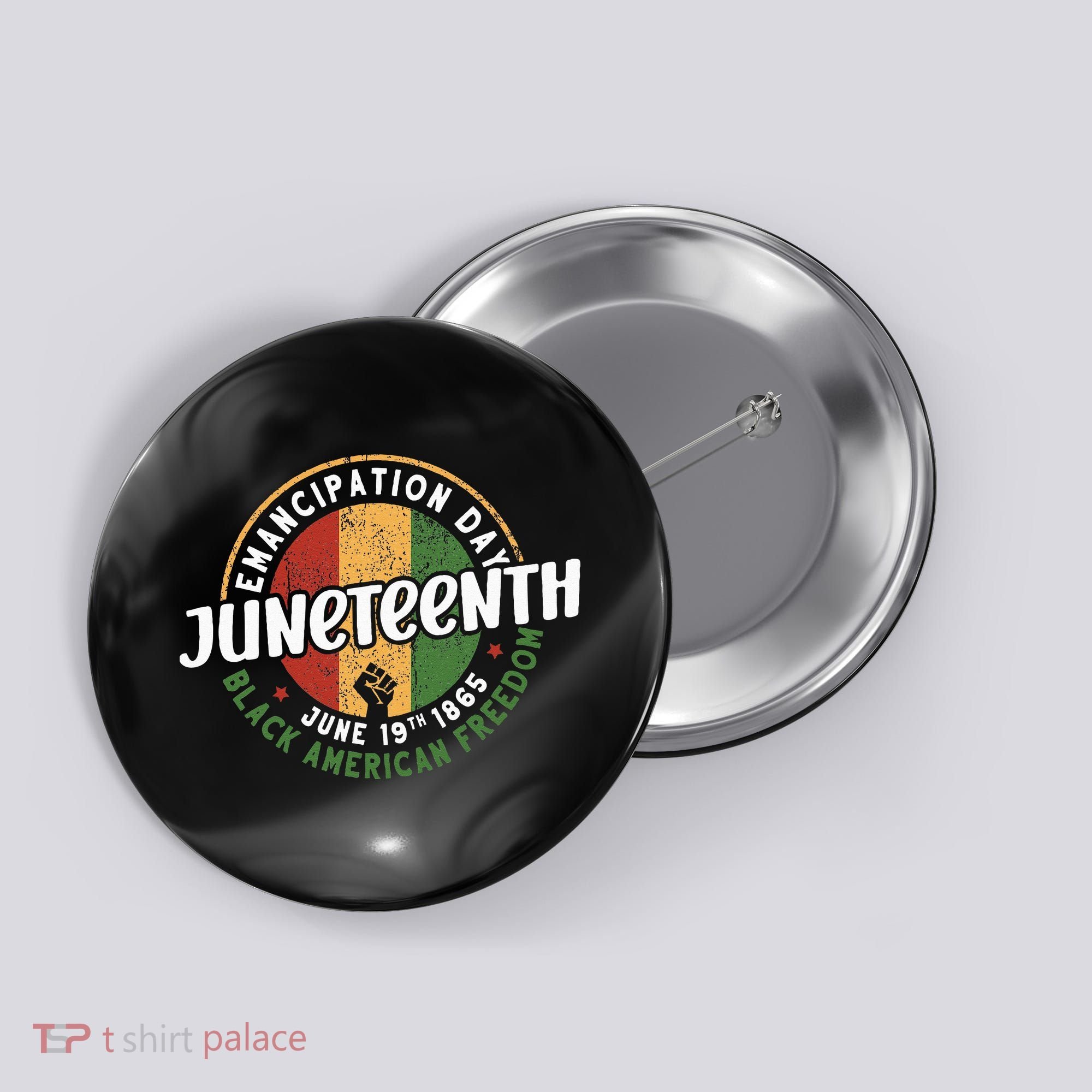 Juneteenth Emancipation Day Black American Freedom Button