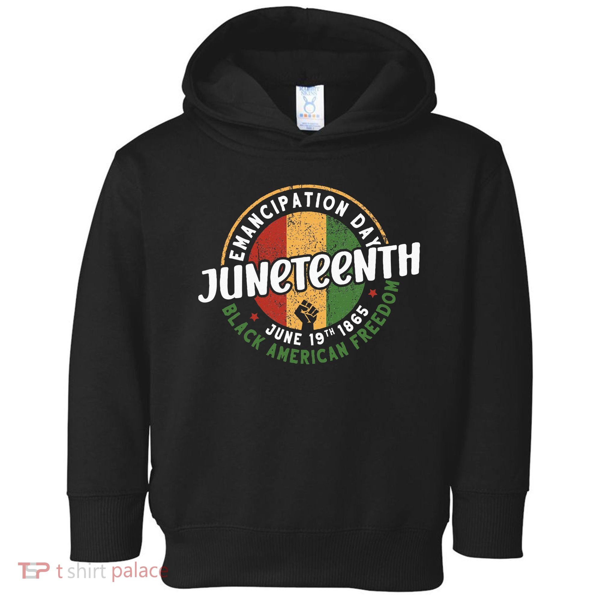 Juneteenth Emancipation Day Black American Freedom Toddler Hoodie