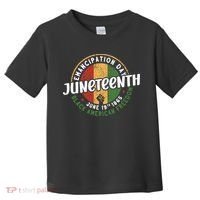 Juneteenth Emancipation Day Black American Freedom Toddler T-Shirt thumb 0