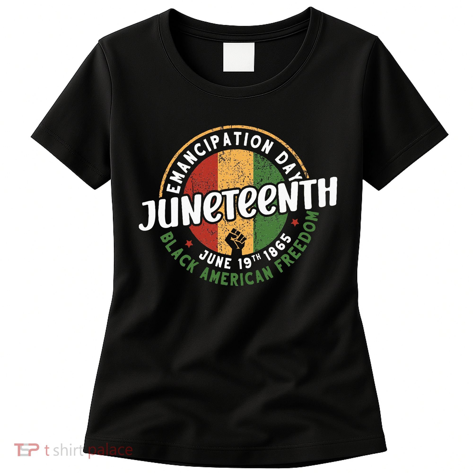 Juneteenth Emancipation Day Black American Freedom Women's T-Shirt