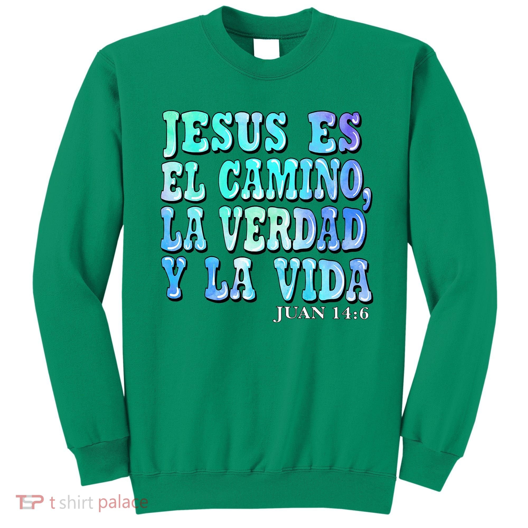 Jesus Es El Camino Premium Sweatshirt